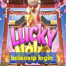 bolaovip login